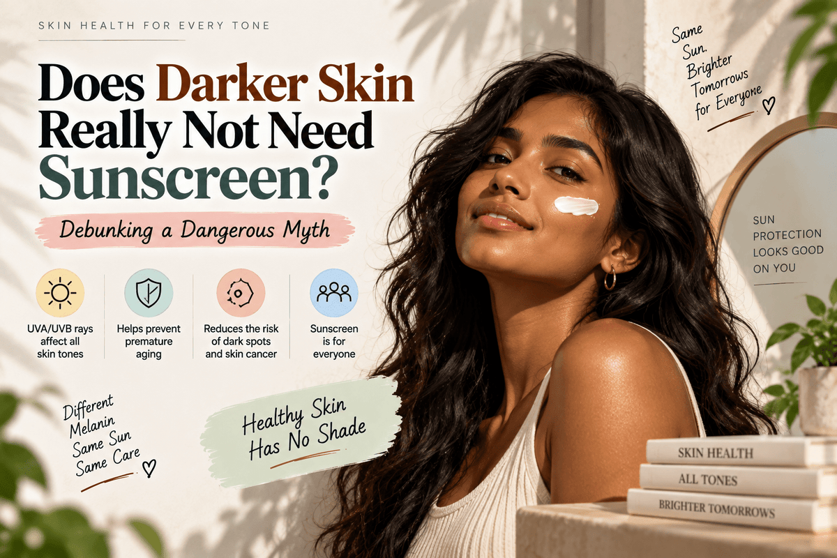 Does Darker Skin Really Not Need Sunscreen? Debunking a Dangerous Myth - Cosmosentials