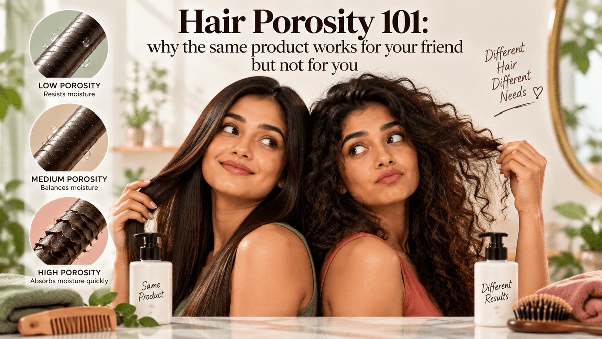 Hair Porosity 101: Why the Same Product Works for Your Friend but Not for You - Cosmosentials