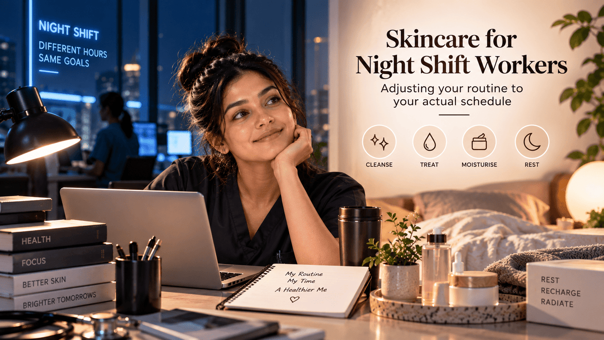 Skincare for Night Shift Workers: Adjusting Your Routine to Your Actual Schedule - Cosmosentials